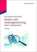 Lohmann / Körnert |  Kosten- und Leistungsrechnung | eBook | Sack Fachmedien