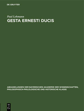 Lehmann |  Gesta Ernesti ducis | Buch |  Sack Fachmedien