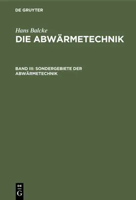 Balcke | Sondergebiete der Abwärmetechnik | E-Book | www.sack.de