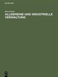 Fayol |  Allgemeine und industrielle Verwaltung | eBook | Sack Fachmedien