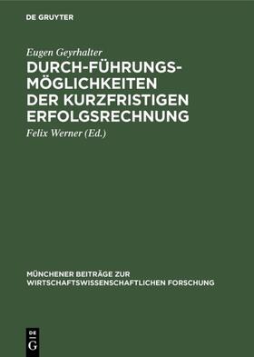 Geyrhalter / Werner | Durchführungsmöglichkeiten der kurzfristigen Erfolgsrechnung | E-Book | sack.de