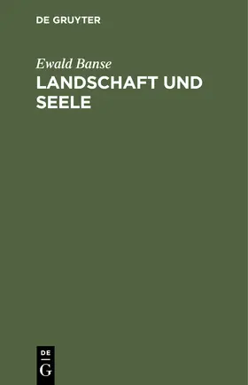 Banse |  Landschaft und Seele | Buch |  Sack Fachmedien