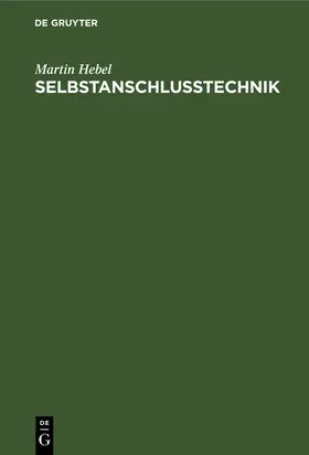 Hebel | Selbstanschlusstechnik | Buch | 978-3-486-75818-4 | www.sack.de