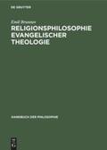 Brunner |  Religionsphilosophie evangelischer Theologie | Buch |  Sack Fachmedien