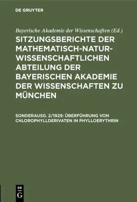 Überführung von Chlorophyllderivaten in Phylloerythrin | Buch | 978-3-486-76033-0 | www.sack.de