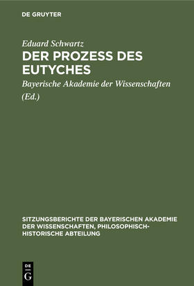 Schwartz | Der Prozess des Eutyches | Buch | 978-3-486-76060-6 | sack.de