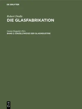 Keppeler |  Einzelzweige der Glasindustrie | eBook | Sack Fachmedien
