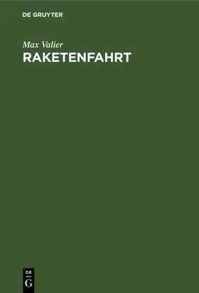 Valier |  Raketenfahrt | Buch |  Sack Fachmedien