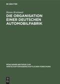 Kreitmair |  Die Organisation einer deutschen Automobilfabrik | Buch |  Sack Fachmedien