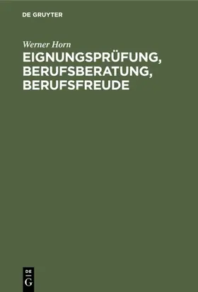 Horn | Eignungsprüfung, Berufsberatung, Berufsfreude | E-Book | www.sack.de