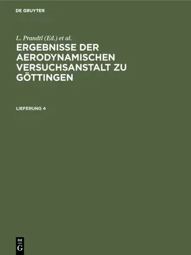 Prandtl / Wieselsberger / Betz |  Ergebnisse der aerodynamischen                Versuchsanstalt zu Göttingen. Lfg. 4 | eBook | Sack Fachmedien