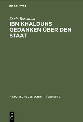 Rosenthal |  IBN Khalduns Gedanken über den Staat | Buch |  Sack Fachmedien
