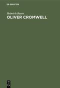 Bauer |  Oliver Cromwell | Buch |  Sack Fachmedien