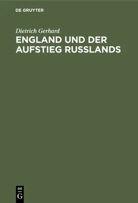 Gerhard |  England und der Aufstieg Russlands | Buch |  Sack Fachmedien