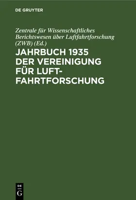  Jahrbuch 1935 der Vereinigung für Luftfahrtforschung | Buch |  Sack Fachmedien