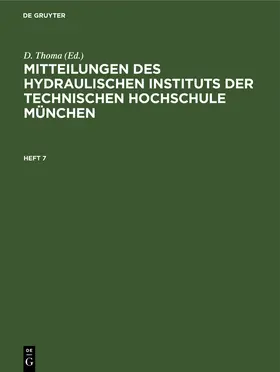 Thoma |  Mitteilungen des Hydraulischen Instituts der Technischen Hochschule München | Buch |  Sack Fachmedien