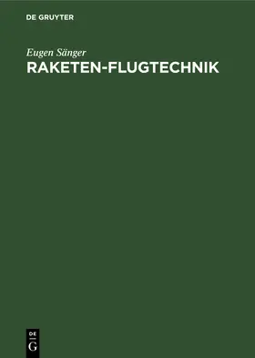 Sänger |  Raketen-Flugtechnik | Buch |  Sack Fachmedien