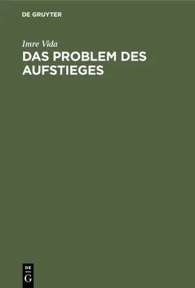 Vida |  Das Problem des Aufstieges | eBook | Sack Fachmedien