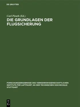 Pirath |  Die Grundlagen der Flugsicherung | Buch |  Sack Fachmedien