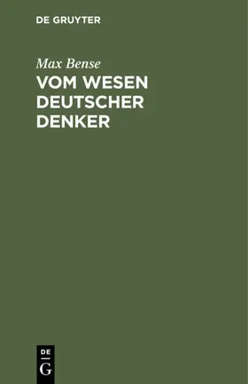 Bense |  Vom Wesen deutscher Denker | eBook | Sack Fachmedien