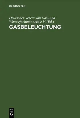  Gasbeleuchtung | Buch |  Sack Fachmedien
