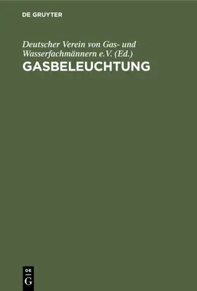  Gasbeleuchtung | eBook | Sack Fachmedien