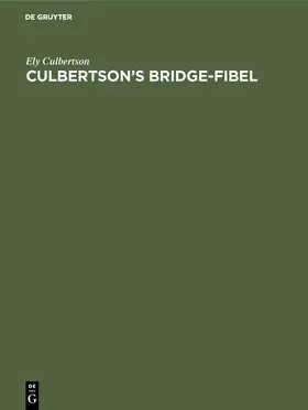 Culbertson | Culbertson's Bridge-Fibel | Buch | 978-3-486-76996-8 | www.sack.de