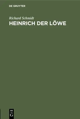 Schmidt | Heinrich der Löwe | E-Book | www.sack.de