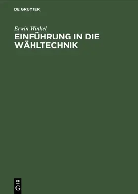 Winkel |  Einführung in die Wähltechnik | eBook | Sack Fachmedien