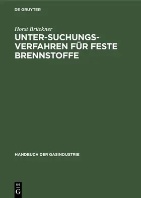 Brückner |  Untersuchungsverfahren für feste Brennstoffe | eBook | Sack Fachmedien