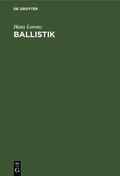 Lorenz |  Ballistik | Buch |  Sack Fachmedien