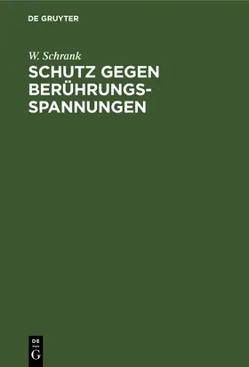 Schrank |  Schutz gegen Berührungsspannungen | Buch |  Sack Fachmedien