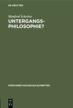 Schröter | Untergangs-Philosophie? | E-Book | www.sack.de