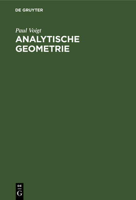 Voigt | Analytische Geometrie | Buch | 978-3-486-77657-7 | sack.de
