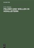 Meinke |  Felder und Wellen in Hohlleitern | Buch |  Sack Fachmedien