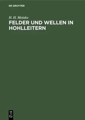 Meinke | Felder und Wellen in Hohlleitern | E-Book | sack.de