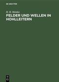 Meinke |  Felder und Wellen in Hohlleitern | eBook | Sack Fachmedien