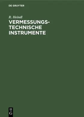 Heindl |  Vermessungstechnische Instrumente | eBook | Sack Fachmedien