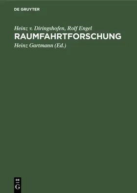 Diringshofen / Engel / Gartmann |  Raumfahrtforschung | eBook | Sack Fachmedien