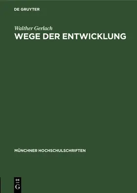 Gerlach |  Wege der Entwicklung | Buch |  Sack Fachmedien