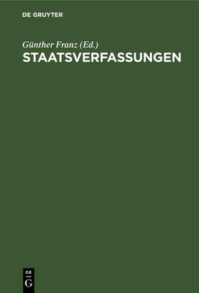 Franz | Staatsverfassungen | Buch | 978-3-486-77914-1 | sack.de