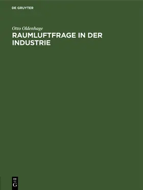 Oldenhage | Raumluftfrage in der Industrie | Buch | 978-3-486-77944-8 | www.sack.de