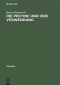 Hottenroth |  Die Pektine und ihre Verwendung | Buch |  Sack Fachmedien