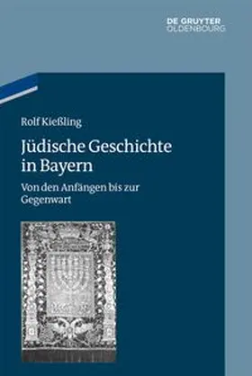 Kießling | Jüdische Geschichte in Bayern | E-Book | www.sack.de