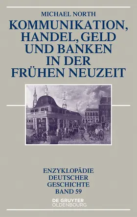 North |  Kommunikation, Handel, Geld und Banken in der Frühen Neuzeit | Buch |  Sack Fachmedien