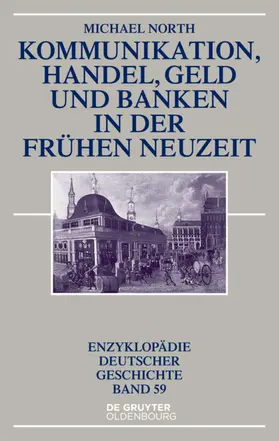North |  Kommunikation, Handel, Geld und Banken in der Frühen Neuzeit | eBook | Sack Fachmedien