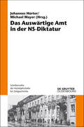 Mayer / Hürter |  Das Auswärtige Amt in der NS-Diktatur | Buch |  Sack Fachmedien