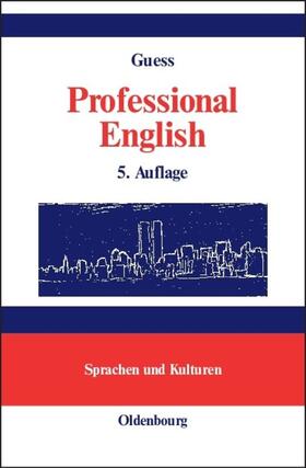 Guess | Professional English in Science and Technology. Englisch für Wissenschaftler und Studenten | E-Book | sack.de