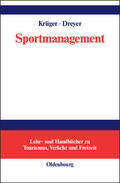 Krüger / Dreyer |  Sportmanagement | eBook | Sack Fachmedien