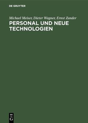 Meiser / Wagner / Zander | Personal und neue Technologien | E-Book | sack.de